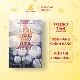  Sách - Chim Trắng Sa Vào Rừng Thẳm 