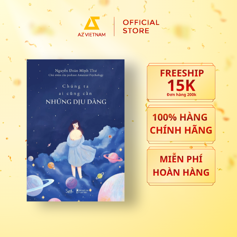  Sách - Chúng Ta Ai Cũng Cần Những Dịu Dàng 