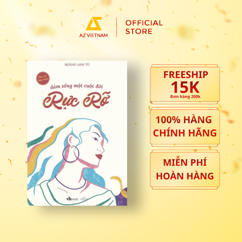 Dám Sống Rực Rỡ