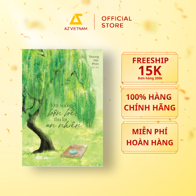  Sách - Đặt Xuống Bộn Bề Thu Lại An Nhiên 