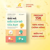  Sách - Giải Mã Kiểu Gắn Bó Của Bạn 