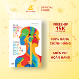  Sách - Giải Mã Ngôn Ngữ Cơ Thể - Chìa Khóa Đàm Phán Thành Công 
