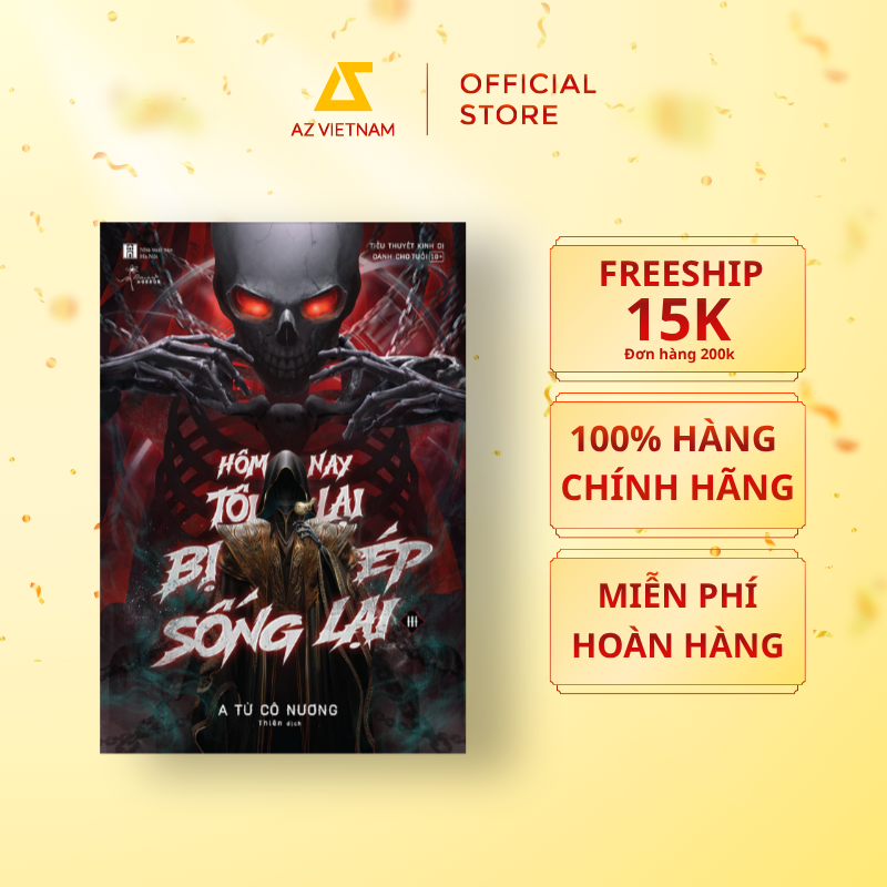  Sách - Hôm Nay Tôi Lại Bị Ép Sống Lại (Tập 3) 