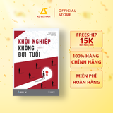  Sách - Khởi Nghiệp Không Đợi Tuổi 