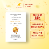  Sách - Không Phải Ai Sinh Ra Đã Xuất Sắc, Tất Cả Là Nhờ Nỗ Lực 