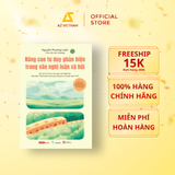  Sách - Nâng Cao Tư Duy Phản Biện Trong Văn Nghị Luận Xã Hội 