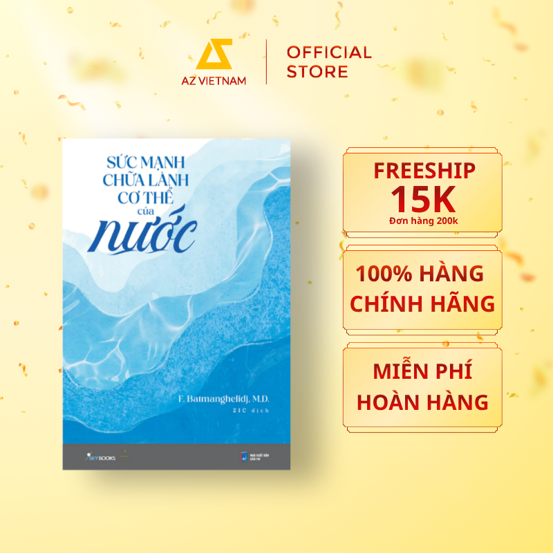  Sách - Sức Mạnh Chữa Lành Cơ Thể Của Nước 