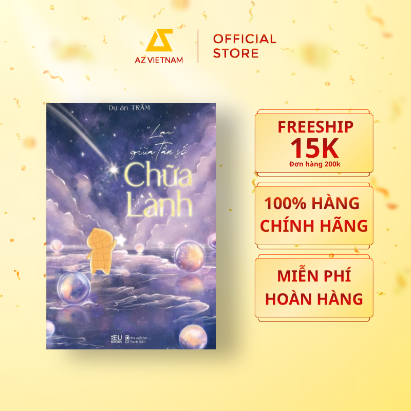 Sách - “Lạc” Giữa Tần Số Chữa Lành 