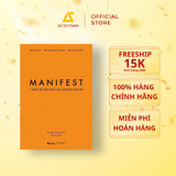  Sách - MANIFEST - 7 Bước Để Thay Đổi Cuộc Đời Bạn Mãi Mãi (Tái Bản 2025) 