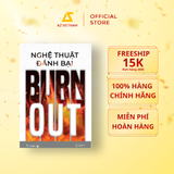  Sách - Nghệ Thuật Đánh Bại Burnout 