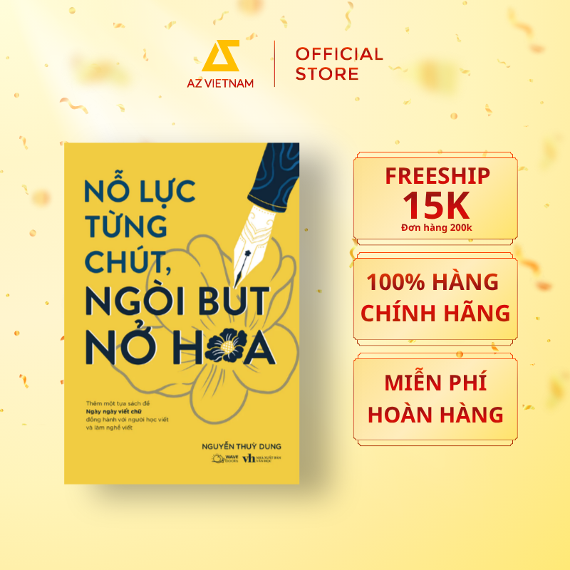  Sách - Nỗ Lực Từng Chút, Ngòi Bút Nở Hoa 