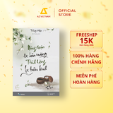  Sách - Nóng Giận Là Bản Năng, Tĩnh Lặng Là Bản Lĩnh (Tái Bản) 