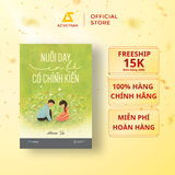  Sách - Nuôi Dạy Em Bé Có Chính Kiến 