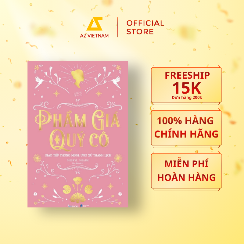  Sách - Phẩm Giá Quý Cô - Giao Tiếp Thông Minh, Ứng Xử Thanh Lịch 