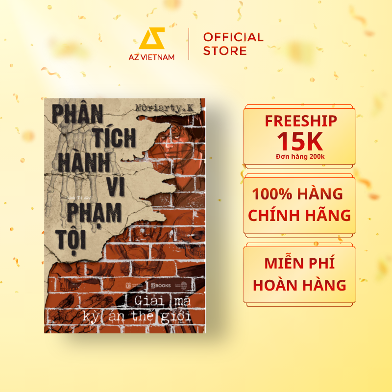  Sách - Phân Tích Hành Vi Phạm Tội - Giải Mã Kỳ Án Thế Giới 