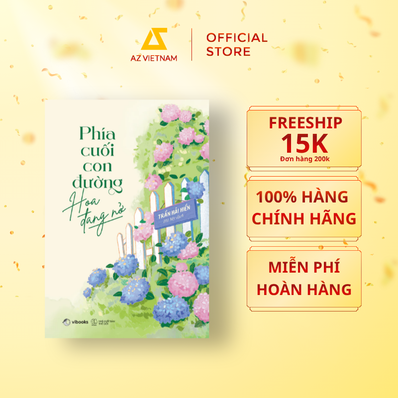  Sách - Phía Cuối Con Đường, Hoa Đang Nở 