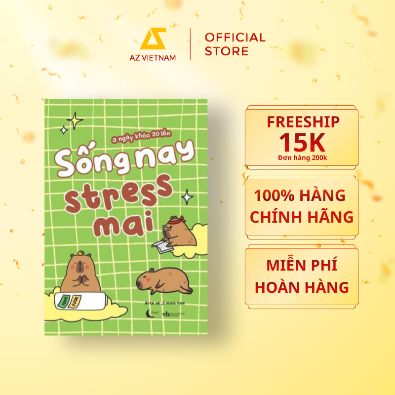  Sách - Sống Nay Stress Mai 