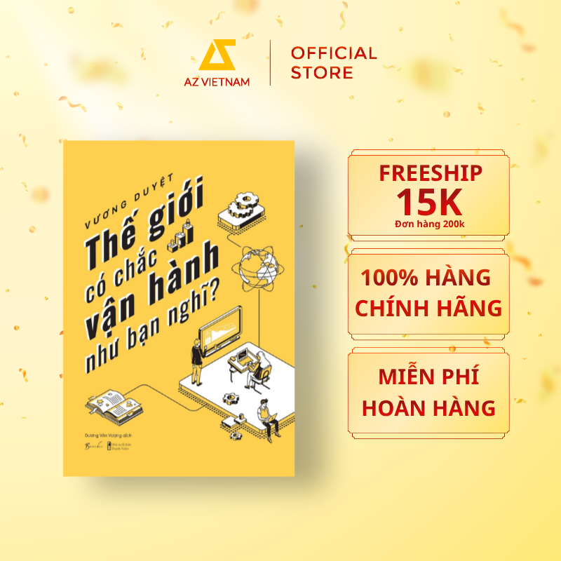  Sách - Thế Giới Có Chắc Vận Hành Như Bạn Nghĩ 