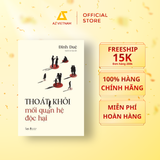  Sách - Thoát Khỏi Mối Quan Hệ Độc Hại 