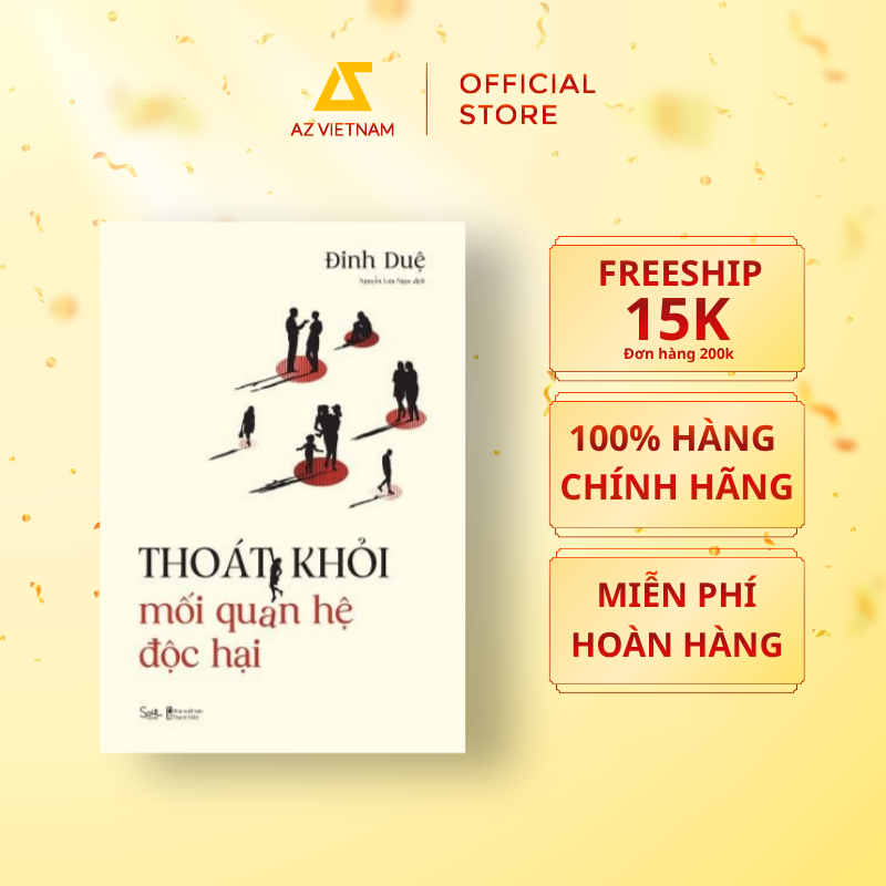  Sách - Thoát Khỏi Mối Quan Hệ Độc Hại 