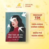  Sách - Tỉnh Thức Để Yêu, Bình An Để Sống 