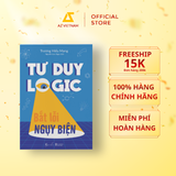  Sách - Tư Duy Logic Bắt Lỗi Nguỵ Biện 