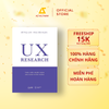  Sách - UX RESEARCH - Thấu Hiểu Người Dùng, Ung Dung Chiến Thắng 