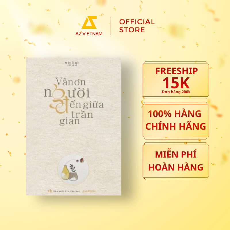  Sách - Vẫn Ơn Người Đến Giữa Trần Gian 