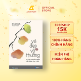  Sách - Vẻ Đẹp Của Vô Thường 