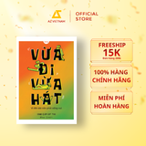  Sách - Vừa Đi Vừa Hát 