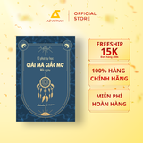  Sách - 10 Phút Tự Học Giải Mã Giấc Mơ Mỗi Ngày 