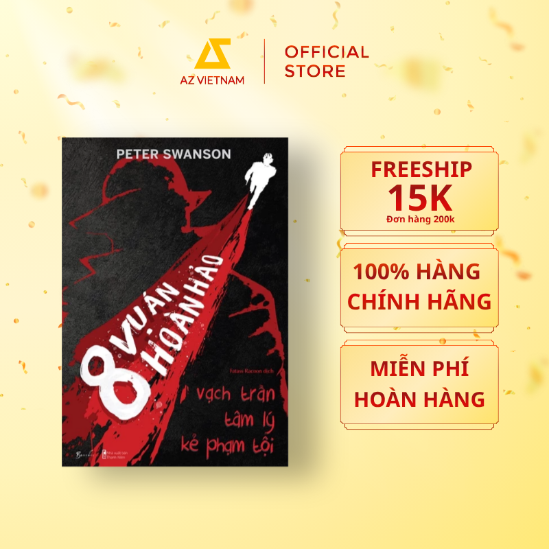  Sách - 8 Vụ Án Hoàn Hảo - Vạch Trần Tâm Lý Kẻ Phạm Tội 