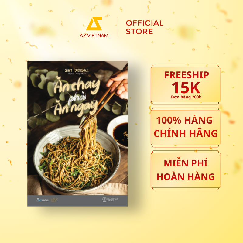  Sách - Ăn Chay Phải Ăn Ngay 