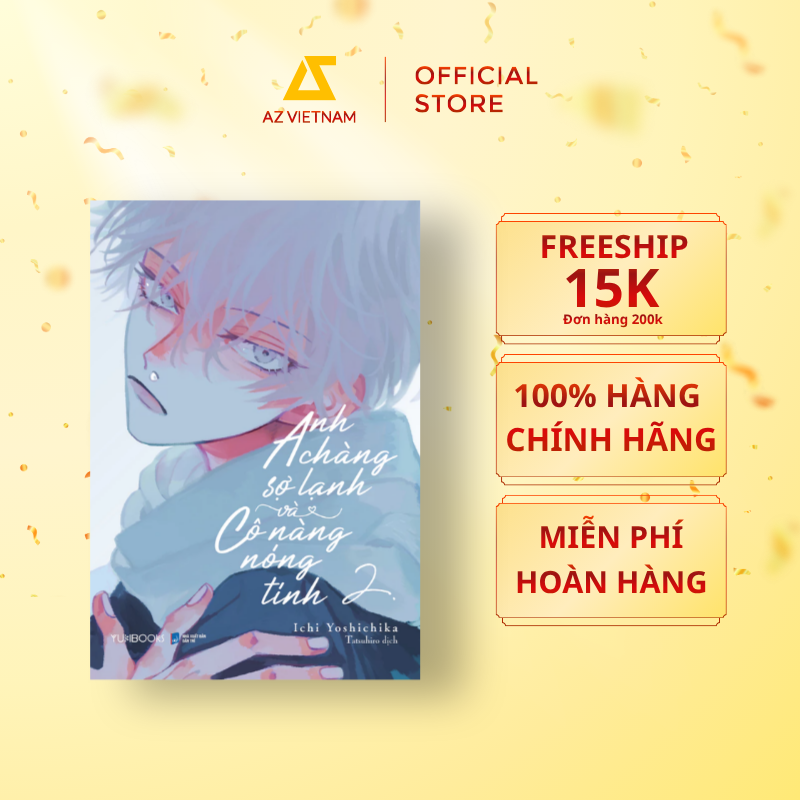  Sách - Anh Chàng Sợ Lạnh Và Cô Nàng Nóng Tính (Tập 2) 