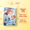  Sách - Nàng Cựu Idol Lớp Tôi Lại Có Hành Động Đáng Ngờ Nữa Rồi (Tập 1) 