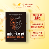  Sách - Hiểu Tâm Lý Để Làm Chủ Cảm Xúc 
