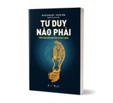  Sách - Tư Duy Não Phải - Vượt Qua Giới Hạn Của Tư Duy Logic 