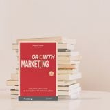  Sách - Growth Marketing - Chìa Khóa Kinh Doanh Khi Thị Trường Trở Nên Khó Lường 
