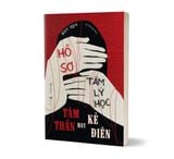  Sách - Hồ Sơ Tâm Lý Học - Tâm Thần Hay Kẻ Điên 