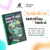  Sách - Sự Hấp Dẫn Của Kinh Tế Học Hành Vi 