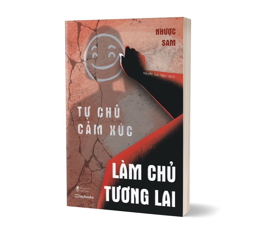  Sách - Tự Chủ Cảm Xúc, Làm Chủ Tương Lai 