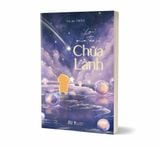  Sách - “Lạc” Giữa Tần Số Chữa Lành 