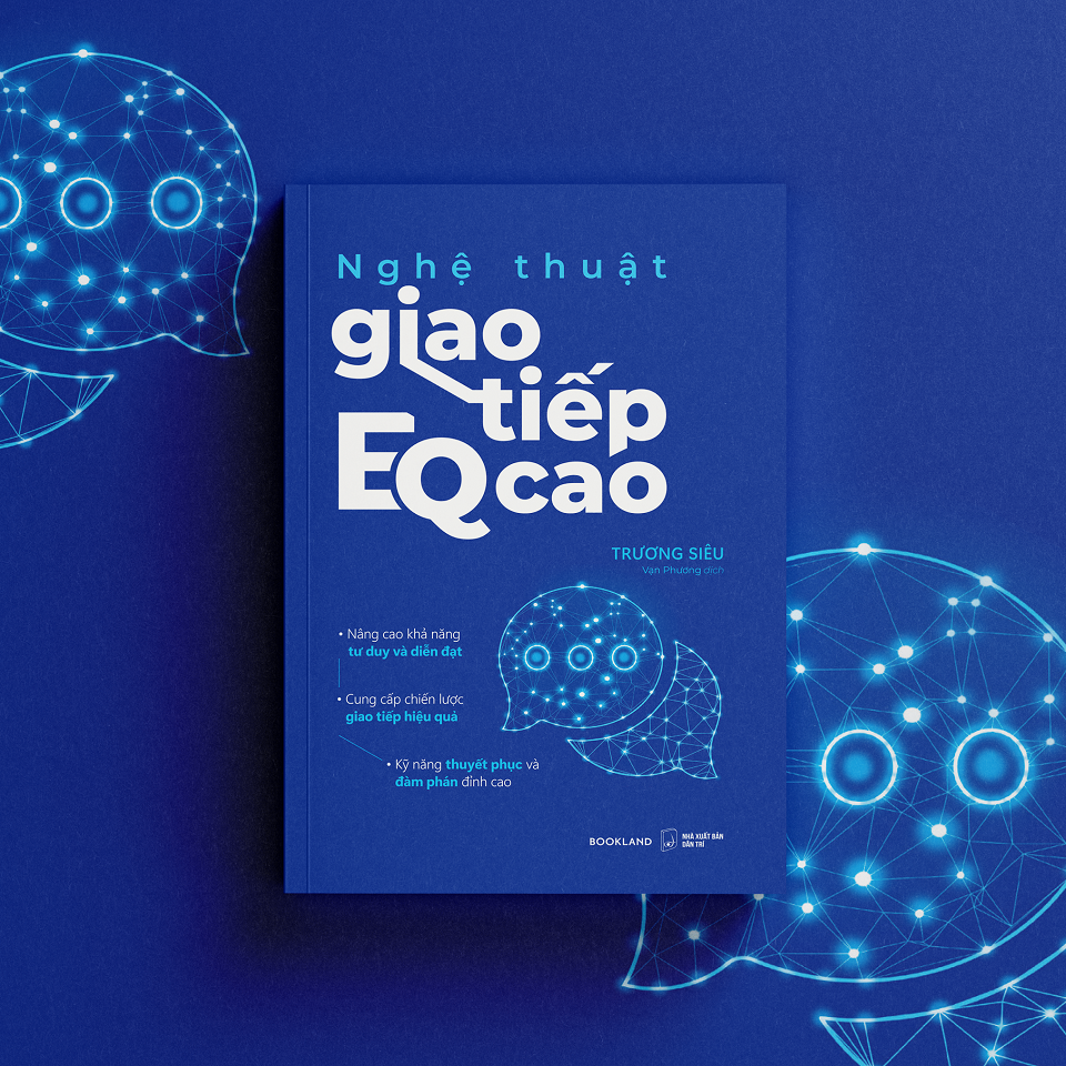  Sách - Nghệ Thuật Giao Tiếp EQ Cao 