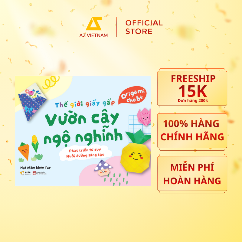  Sách Thiếu Nhi - Thế Giới Giấy Gấp: Vườn Cây Ngộ Nghĩnh 