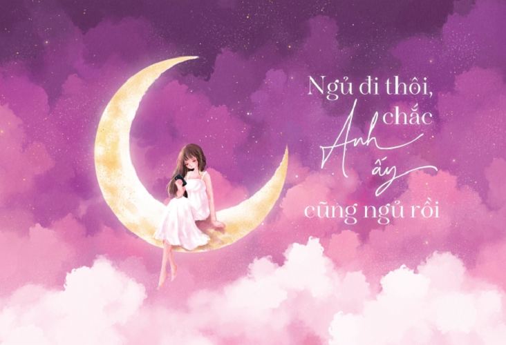  Sách - Ngủ Đi Thôi Chắc Anh Ấy Cũng Ngủ Rồi 