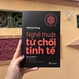  Sách - Nghệ Thuật Từ Chối Tinh Tế 
