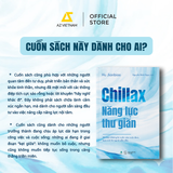  Sách - Chillax - Năng Lực Thư Giãn 