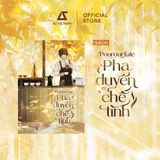  Sách - Pourourfate - Pha Duyên Chế Tình (Tập 1) 