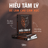  Sách - Hiểu Tâm Lý Để Làm Chủ Cảm Xúc 