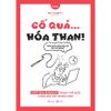  Sách - Cố Quá... Hóa Than! 